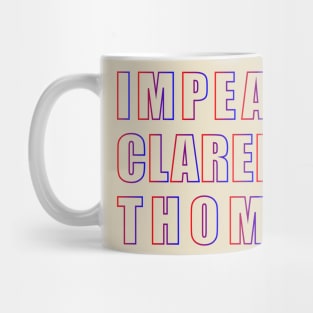 IMPEACH CLARENCE THOMAS (gradient) Mug